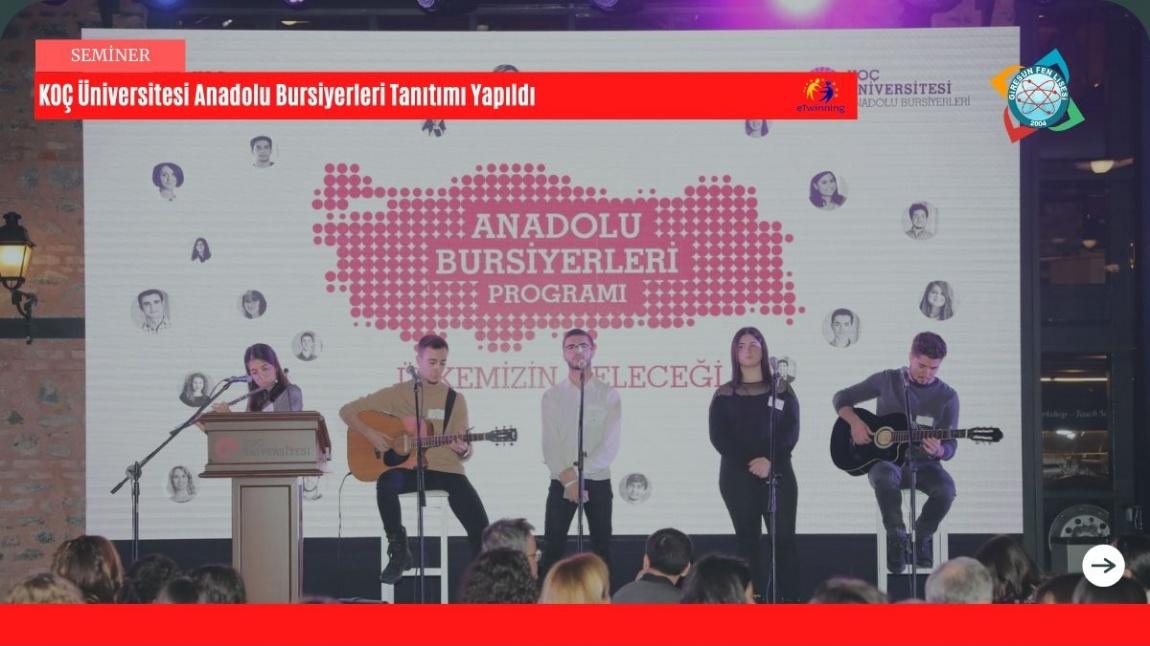 Koç Üniversitesi Anadolu Bursiyerleri Tanıtımı Yapıldı